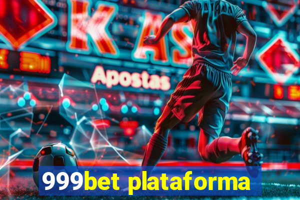 999bet plataforma